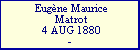 Eug�ne Maurice Matrot