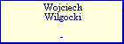 Wojciech Wilgocki