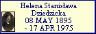 Helena Stanis�awa Dziedzicka